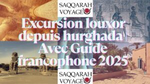 Excursion louxor depuis hurghada | Avec Guide francophone 2025