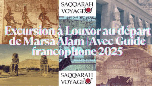Excursion à Louxor au départ de Marsa Alam | Avec Guide francophone 2025