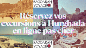 Réservez vos excursions à Hurghada en ligne pas cher