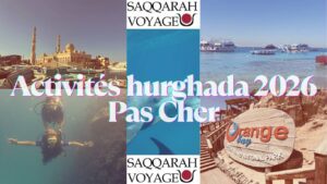 Activités hurghada 2026 Pas Cher