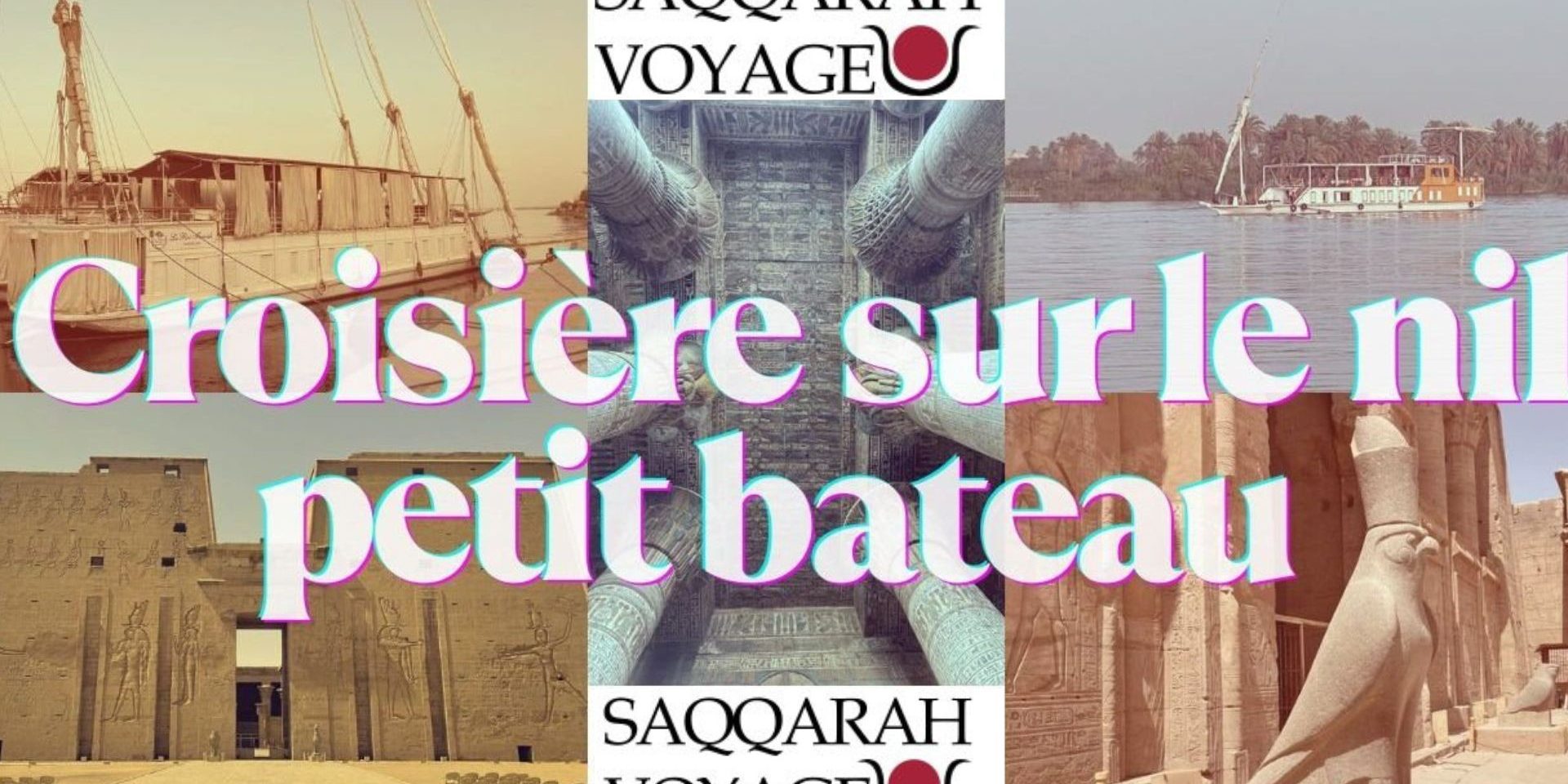 Croisière sur le nil petit bateau Croisière sur le nil petit bateau