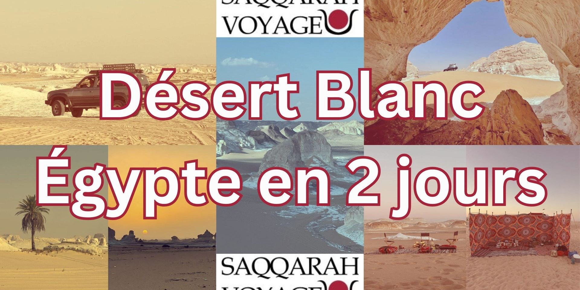 Désert Blanc Égypte en 2 jours