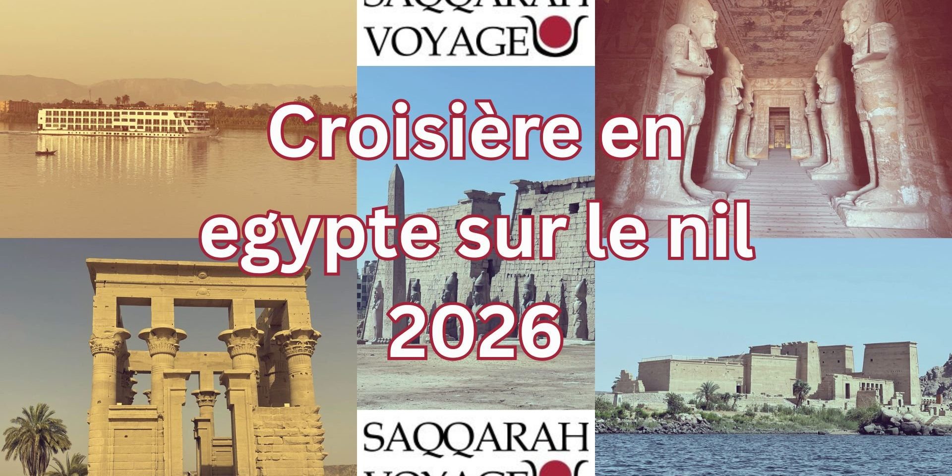 Croisière en egypte sur le nil 2026