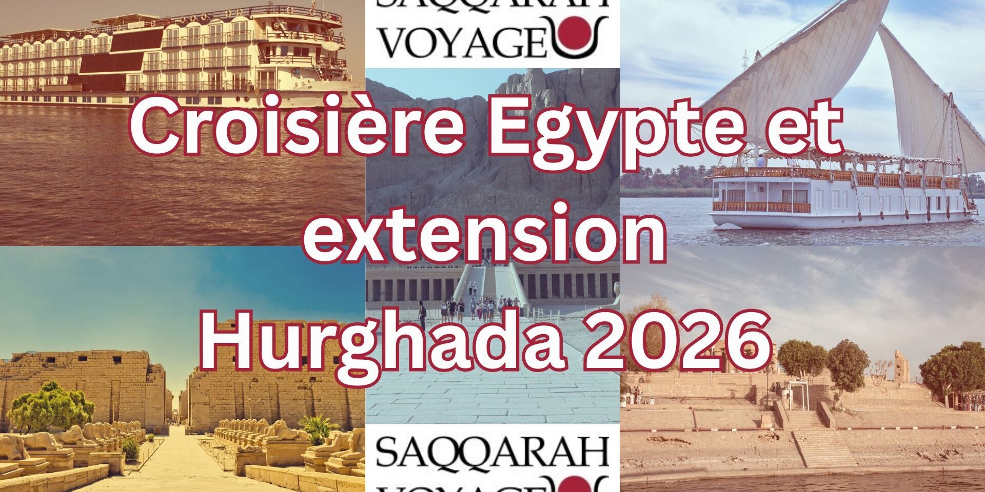 Croisière Egypte et extension Hurghada 2026
