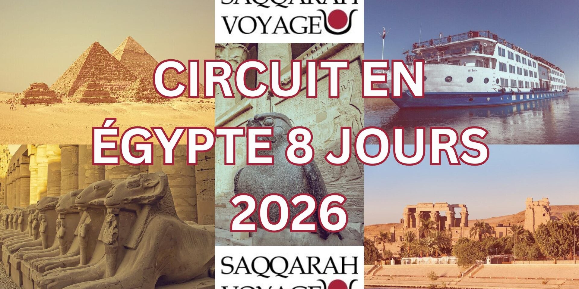 CIRCUIT EN ÉGYPTE 8 JOURS 2026