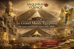 Le Grand Musée Égyptien, une visite inoubliable réservable 2026