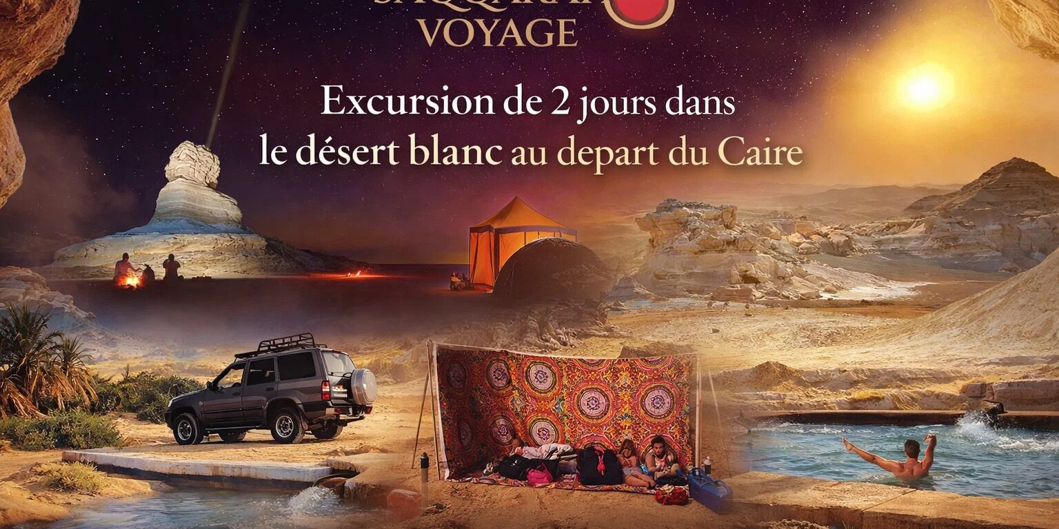 Excursion de 2 jours dans le desert blanc au depart du Caire Excursion de 2 jours dans le desert blanc au depart du Caire