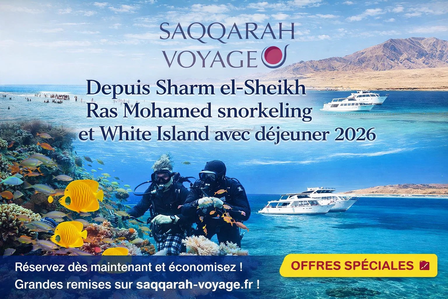 Depuis Sharm el-Sheikh Ras Mohamed snorkeling et White Island avec déjeuner 2026